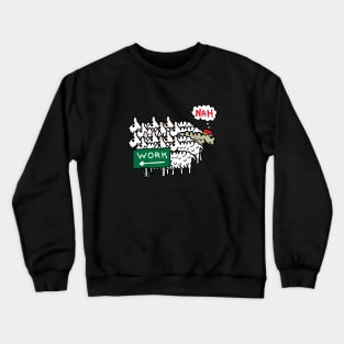 Leaving Work Crewneck Sweatshirt